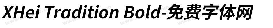 XHei Tradition Bold字体转换